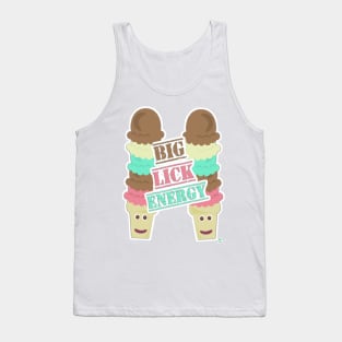 Big Lick Energy Ice Cream Cone Slogan Tank Top